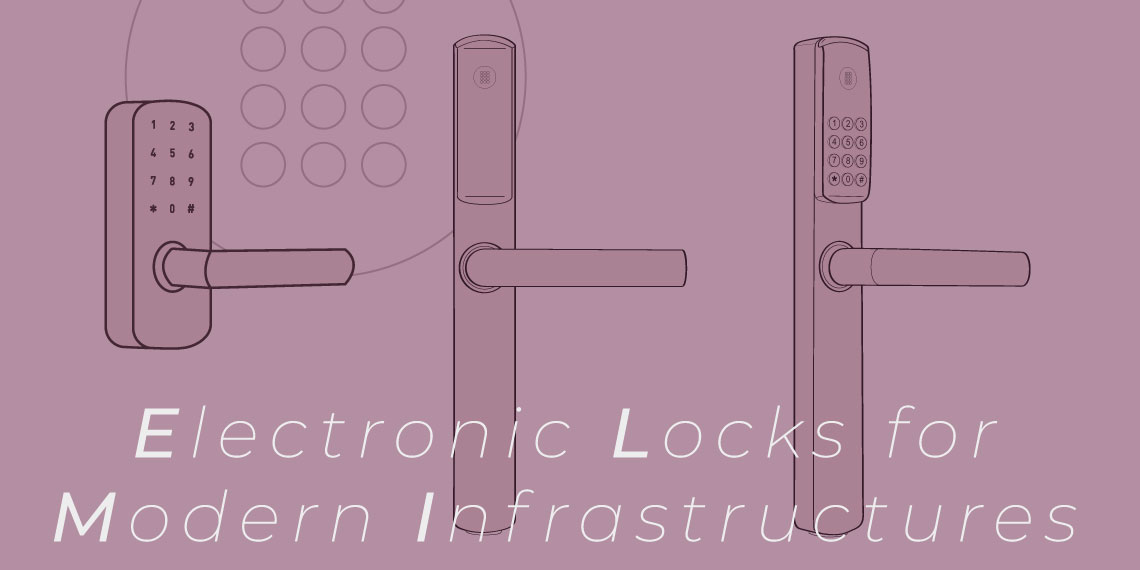 Electronic Locks for Modern Infrastructures
