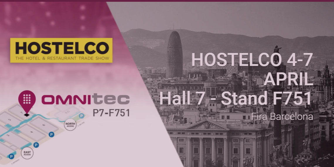 Omnitec will participate once again in HOSTELCO Barcelona, the International Restaurant, Hotel and Hospitality Exhibition