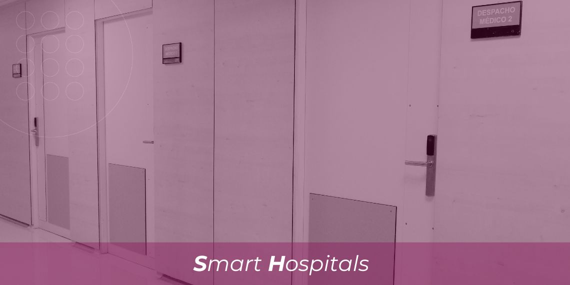 Smart hospitals: What they are and the security systems they use